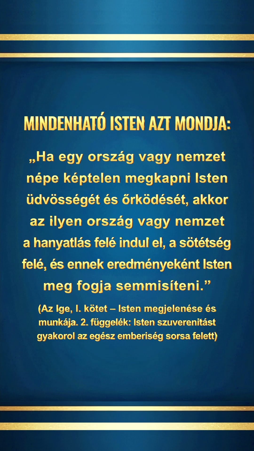Csendesedj el Isten előtt, olvasd az Ő szavait