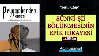 Peygamberden Sonra Sünni-Şii Bölünmesi 14Bölüm - Hüseyin