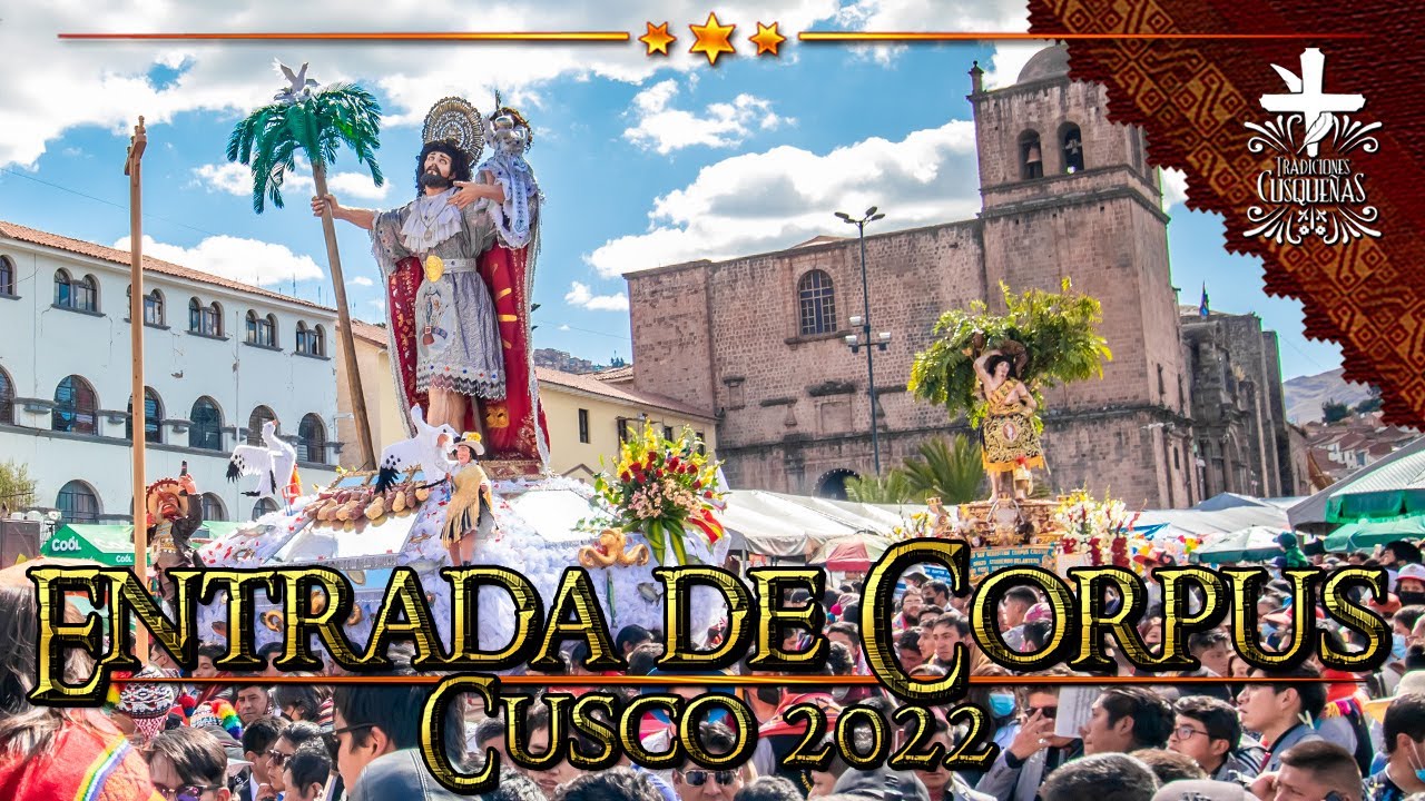 Entrada de Corpus - Cusco 2022