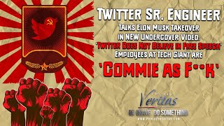 Twitter Senior Engineer Admits in Undercover Video That “Twitter Does Not Believe in Free Speech”