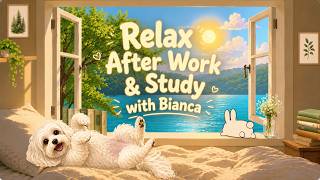 Relax After Work & Study with Bianca 🌿 | Peaceful Lake Escape | Cozy Lofi