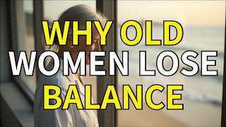 Doctors Warn Older Women 99% Lose Balance Due to These 6 Mistakes You Can Avoid