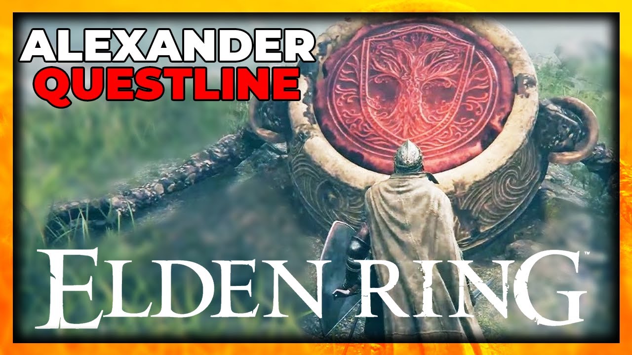 Elden Ring Alexander quest guide