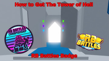 How to Get The Roblox RB Battles Tower of Hell Badge