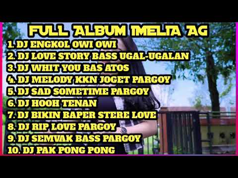 FULL ALBUM IMELIA AG TERBARU 2022