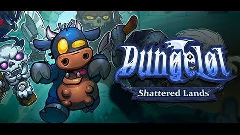 Dungelot: Shattered Lands - Episode 1- Act 1