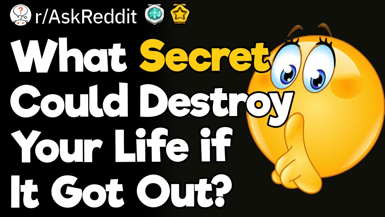 What Secret Could Destroy Your Life If It Got Out YouTube what-secret-could-destroy-your-life-if-it-got-out-youtube