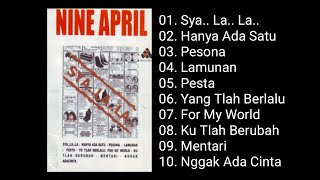 Download lagu Nine April - Sya.. La.. La.. (1997)