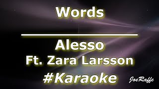 Alesso - Words Ft. Zara Larsson (Karaoke)