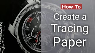 How to Make a Tracing  Paper