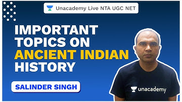 Important Topics on Ancient Indian History | History | NTA UGC NET 2020 | Salinder | Unacademy Live