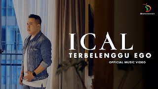 Ical DA - Terbelenggu Ego | Official Music Video