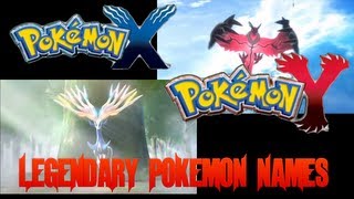Pokémon X and Y - Legendary Pokemon English Names Revealed!
