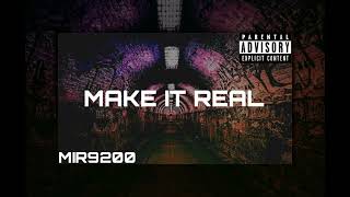 MIR - MAKE IT REAL