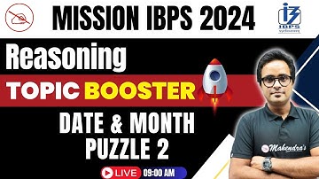 Mission IBPS 2024 | Date And Month Puzzle 2  | Reasoning | Mahendras