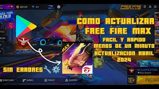 ⚙️🎮COMO ACTUALIZAR O DESCARGAR FREE FIRE MAX 2024 | NUEVA ACTUALIZACIÓN DE ABRIL *SOLUCIÓN*