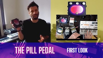[NEW, 2022] The Pill Pedal - First Look - Add Rhythm To Anything