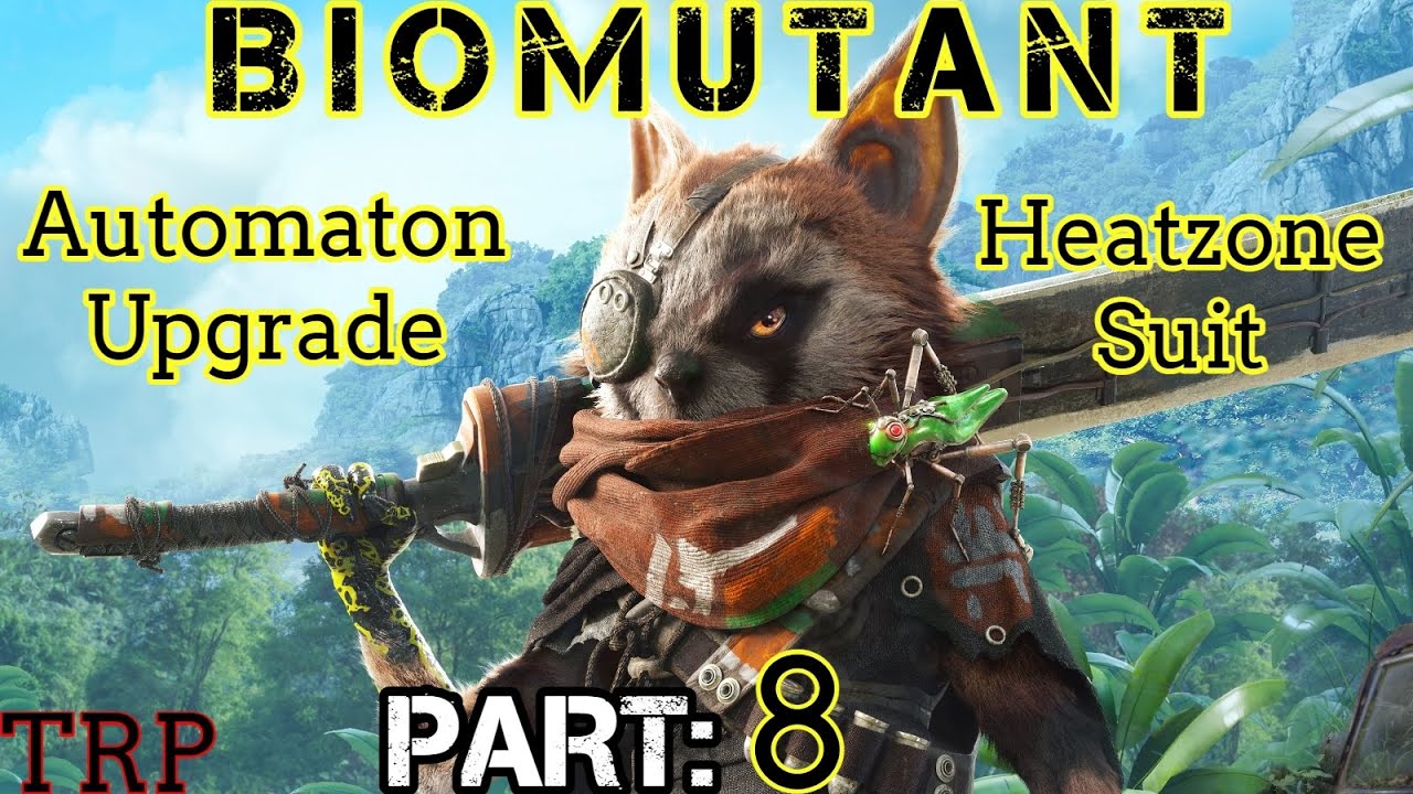 BIOMUTANT: Walkthrough | Part 8 | Automaton Upgrade - Heatzone Suit | Full Game | PC