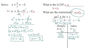 Solve Rational Equation x+6/x=-5 That Results in Quadratic Equation with 2 Good Solutions