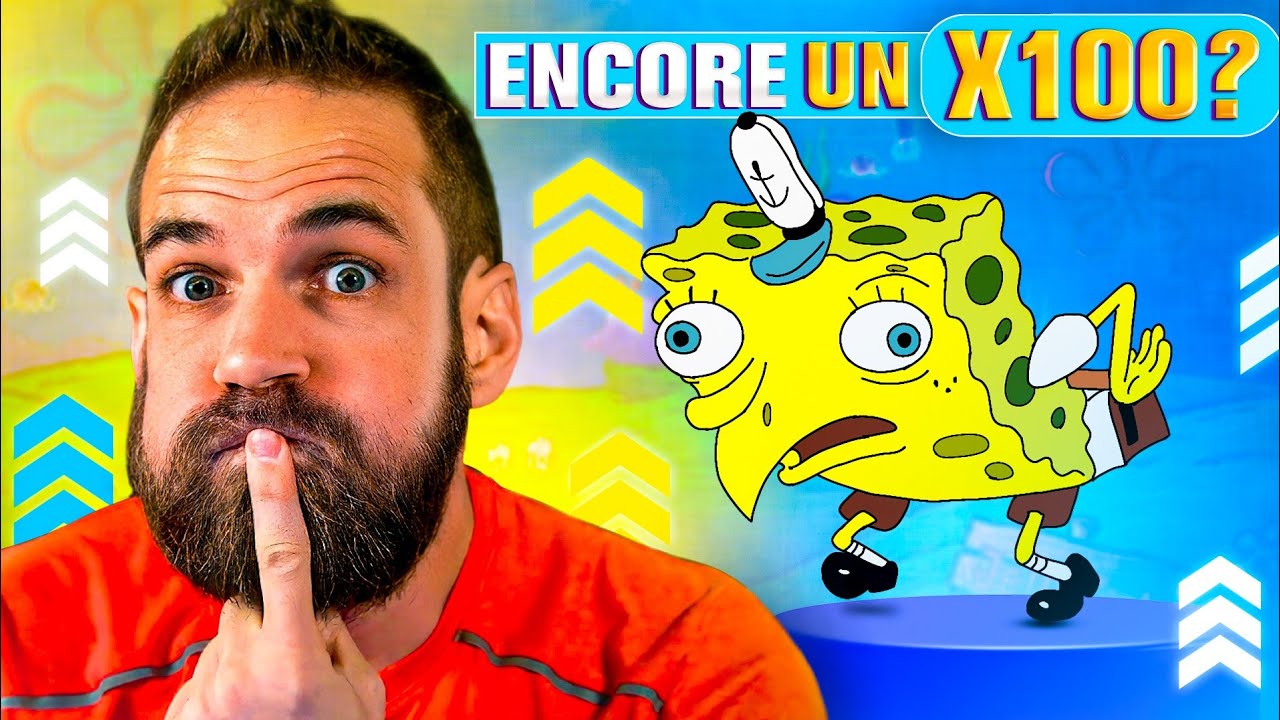 X100 encore ? NE LE LOUPE PAS ! Un deuxième élan pour ce MEME COIN [SPONGE  V2 Bullrun 2024] 