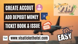 online Travel Agent visatickethotel.com Full Guide Line Create Account,  Add Deposit, Ticket Issue image