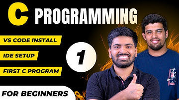 C_01 Introduction to C Language | VS Code Installation and Setup | First C Program | C Kickstart 🎯