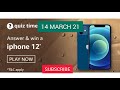 Amazon Daily Quiz Answers Today 14 March 21 || Win iPhone 12