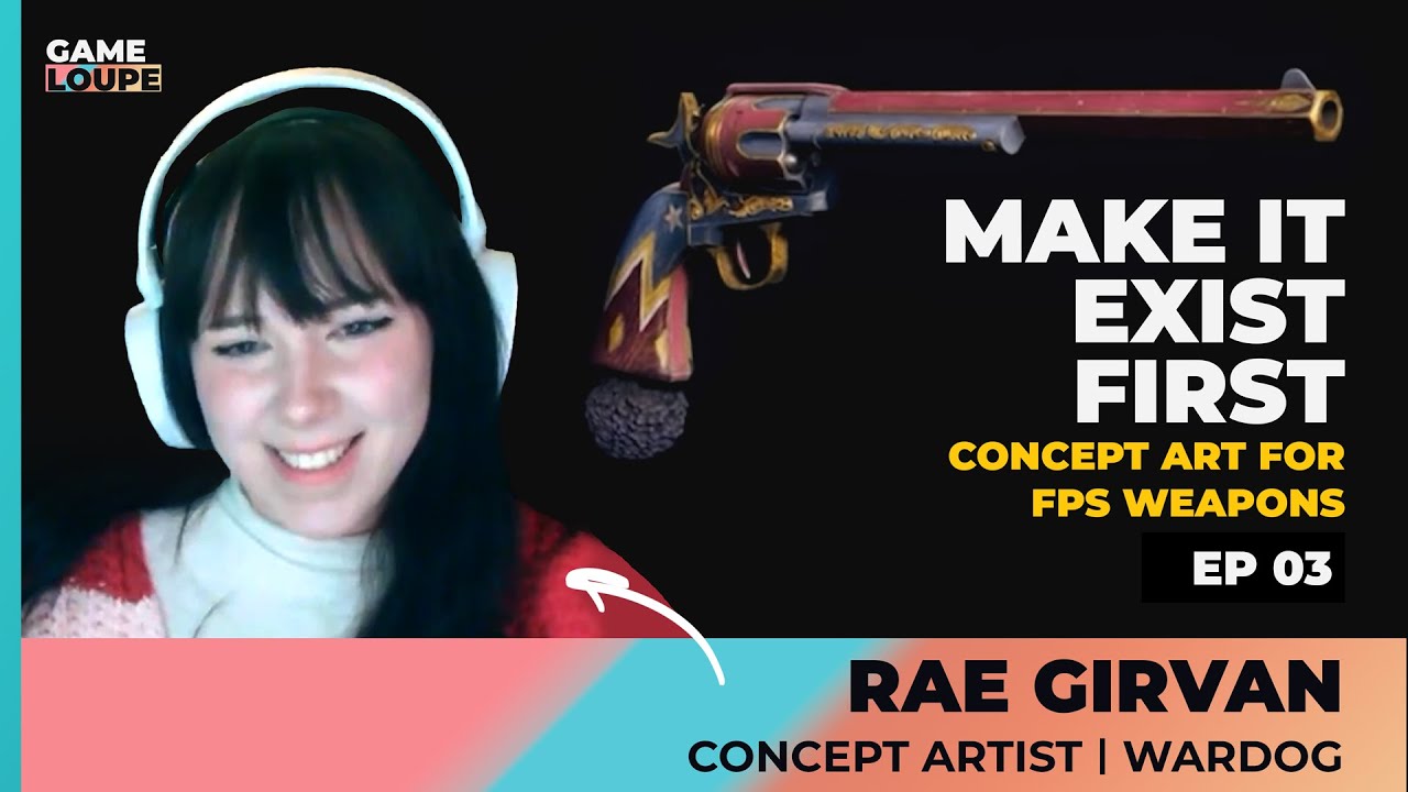 EP 03 Rae Girvan | Make it Exist First | Concept Art For FPS Weapons ...