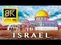 ISRAEL 8K VIDEO ULTRA HD