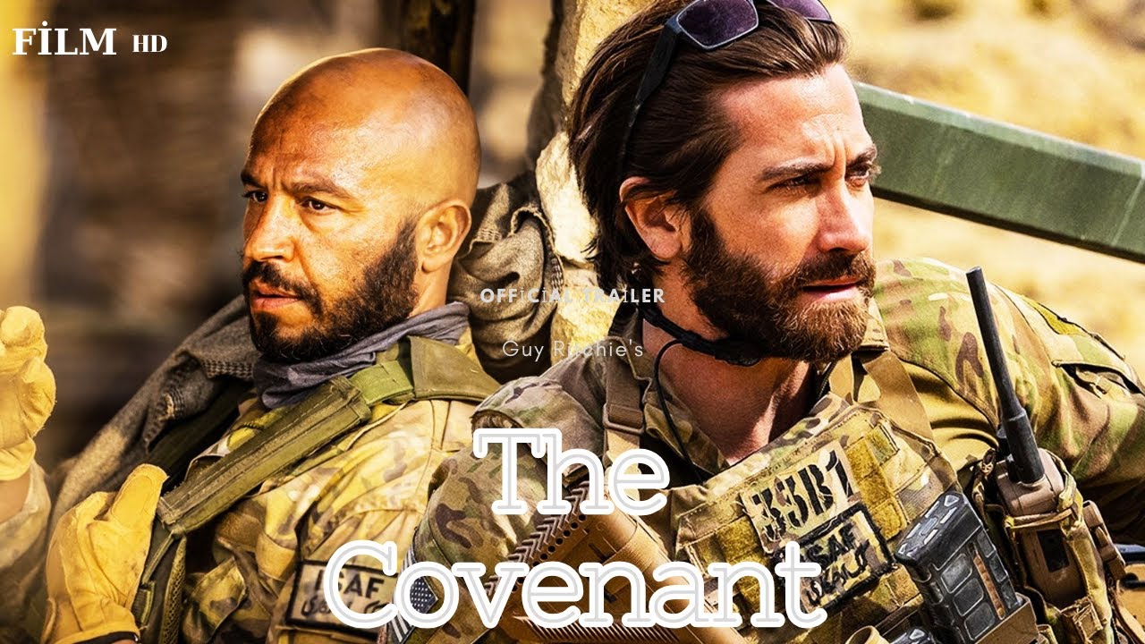 Guy Ritchie'nin Mutabakatı - The Covenant Official Trailer Film ...