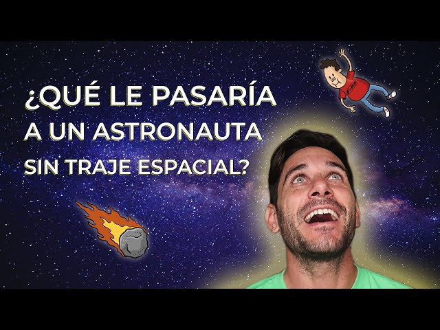 Qué pasaría si un astronauta se quita el casco durante una