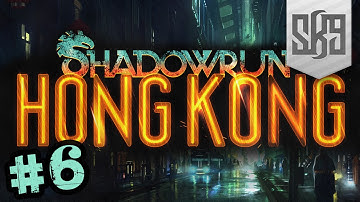 Shadowrun: Hong Kong #6 (Be so Kindly) Let