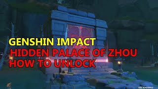 Genshin Impact Hidden Palace Of Zhou Formula - How to Unlock