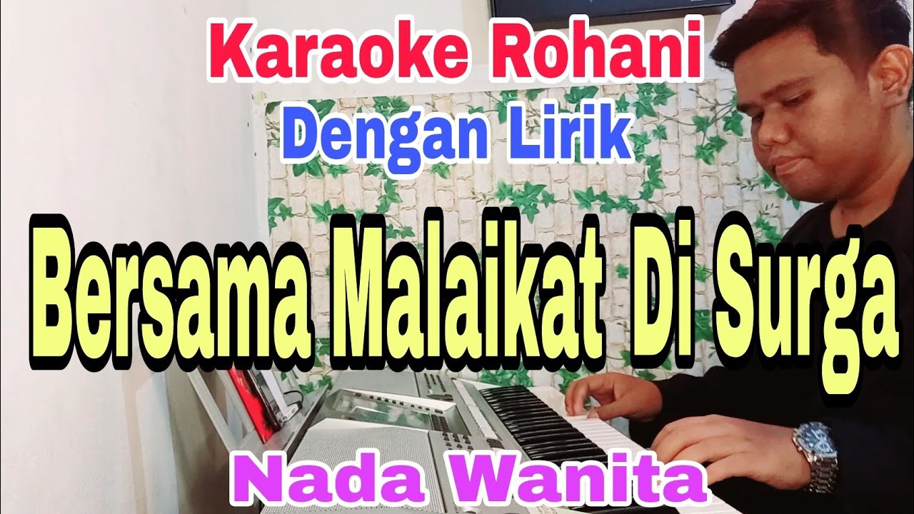 KARAOKE Bersama Malaikat Di Surga | Nada Wanita | Nada Dasar Bes = Do
