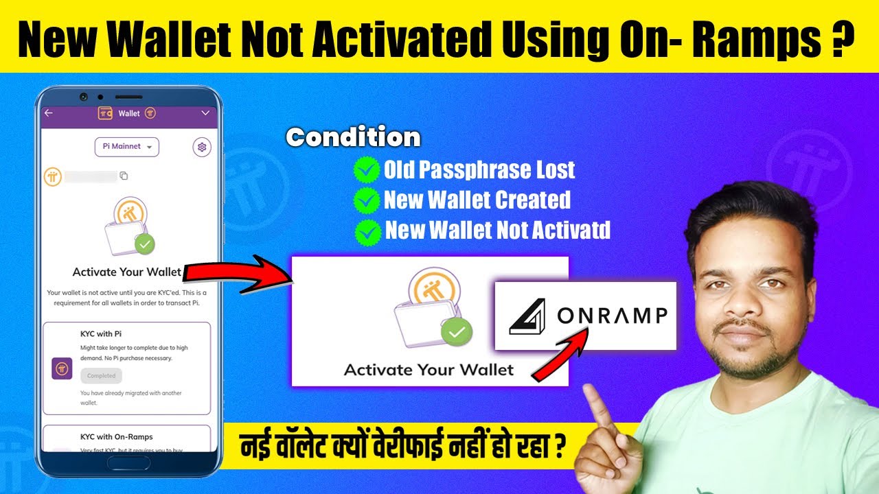 Why 2nd Time Created New PI Wallet not Activated Using on Ramp? What to ...