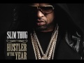 Slim thug   hustler of the year hoty  lyrics