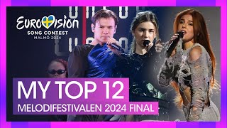 Melodifestivalen 2024 My Top 12 Final Sweden Eurovision 2024