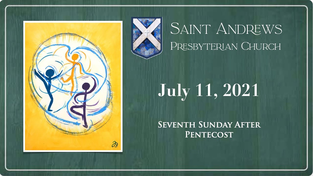 St. Andrews Presbyterian Church Worship (July 11, 2021) YouTube