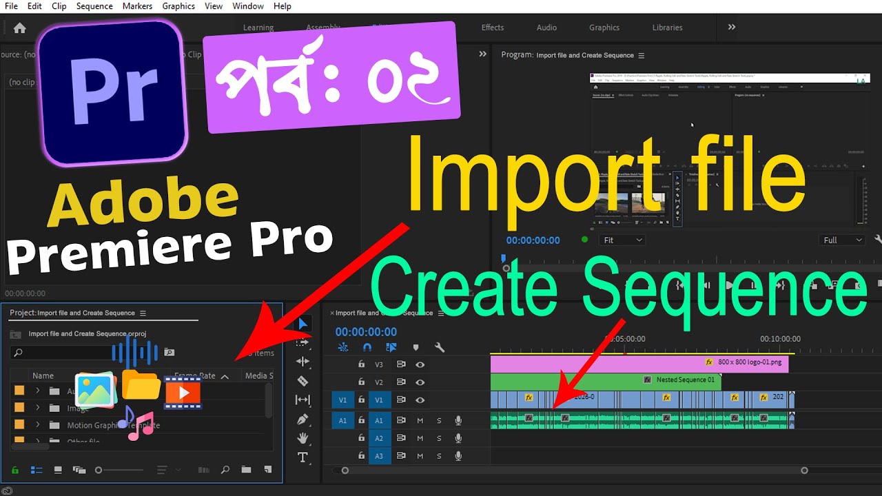 How to Import File & Create Sequence | Class 02 | Premiere Pro Bangla ...