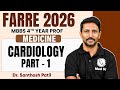 Cardiology Part-1 | Medicine Lectures | MBBS 4th Year | Farre Series | Dr Santhosh Sir | PW MedEd