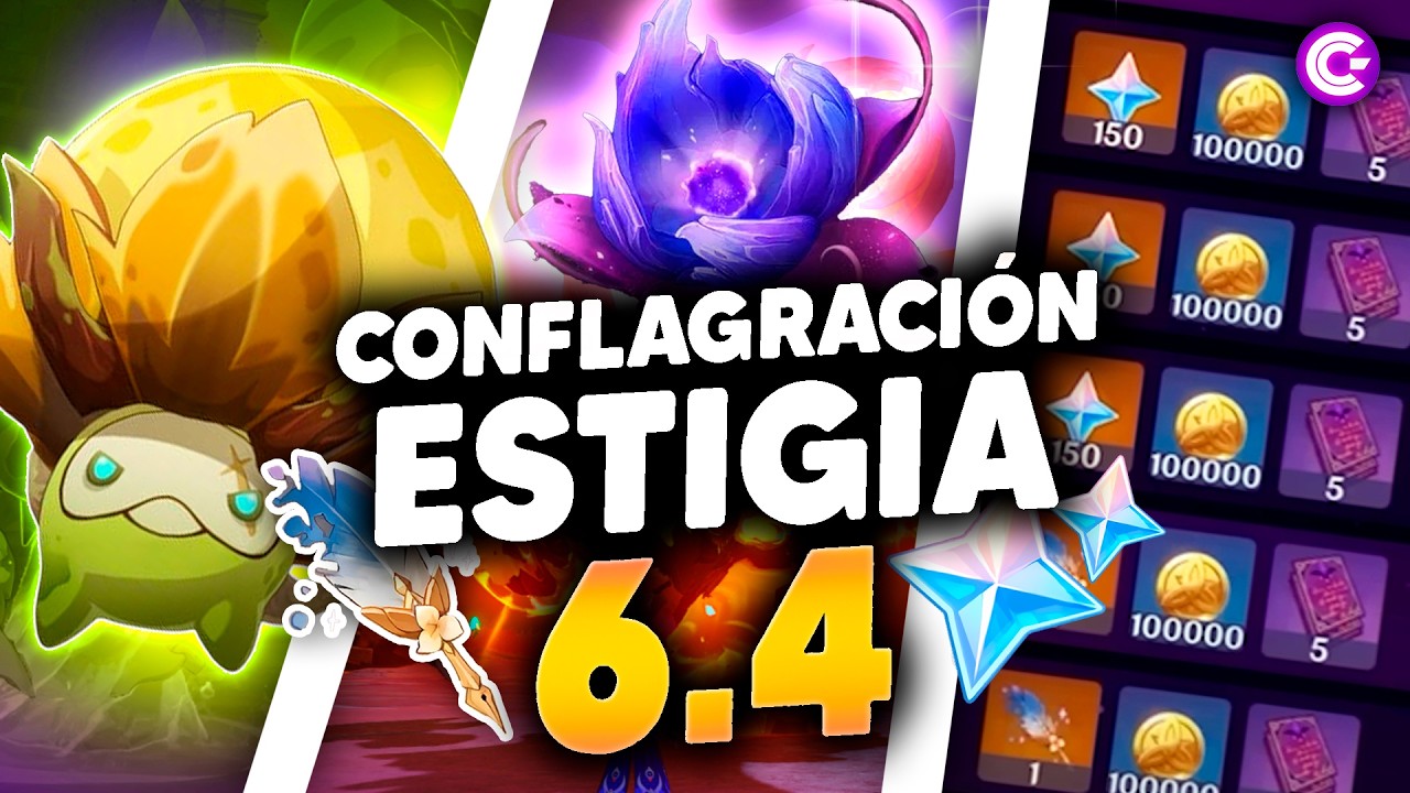 ✅Demasiado ESPECIFICA?? NUEVA CONFLAGRACIÓN ESTIGIA 6.4..!! Guía y Trucos - Genshin Impact
