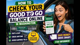 How to check your Good To Go balance online in Washington