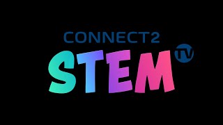 Get Ready for Connect2STEM TV