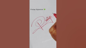 Pratap 💚 Name 🥰 Signature 🔥 | #shorts #signature #youtubeshorts #shortsvideo