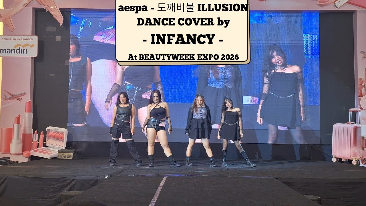 aespa 에스파 '도깨비불 (Illusion)' DANCE COVER by - INFANCY - at BEAUTYWEEK EXPO 2026