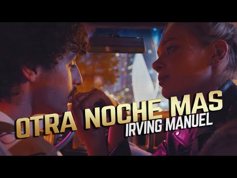 OTRA NOCHE MAS - IRVING MANUEL (LYRIC - VISUALIZER)