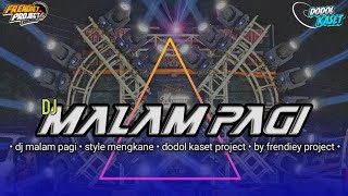 Dj Malam Pagi Melodi Milenium  Dodol Kaset Project  By Frendiey Project