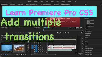 Learn Premiere Pro CS5 - Add multiple transitions | How to Apply Transitions between clips