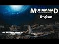 Muhammad (S.A.V) hujjatli film 5-QISM