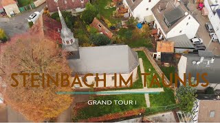 Steinbach Im Taunus - Grand Tour I 4K Uhd